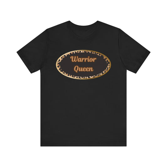 Warrior Queen -Empowering Unisex Tee for Activism & Solidarity | Inspirational Shirts, Casual Wear, Gift for Change Makers, Unique Statement Piece